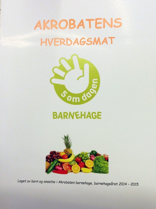 Akrobaten barnehage har laget sin egen kokebok. Akrobaten barnehage har laget sin egen kokebok.