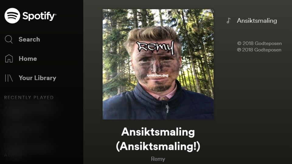 Med artistnavnet Remy har fagarbeider Remy Hulbak gitt ut låta Ansiktsmaling på Spotify og iTunes.