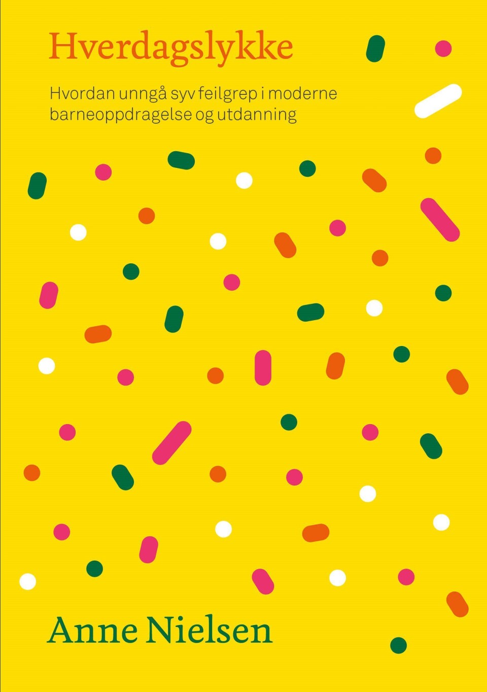 Eksemplene i teksten er hentet fra denne boken, som Nielsen har gitt ut på eget forlag.