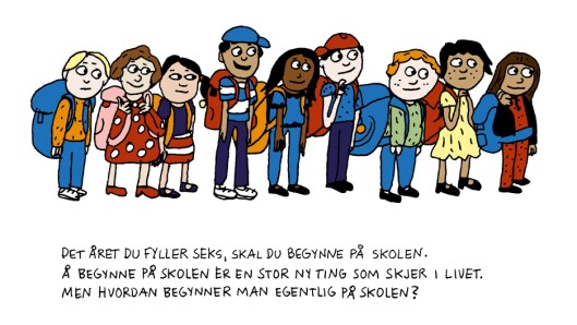 Illustrasjon fra Anna Fiskes bok <em>Hvordan begynner man på skolen? </em> Illustrasjon fra Anna Fiskes bok <em>Hvordan begynner man på skolen? </em>