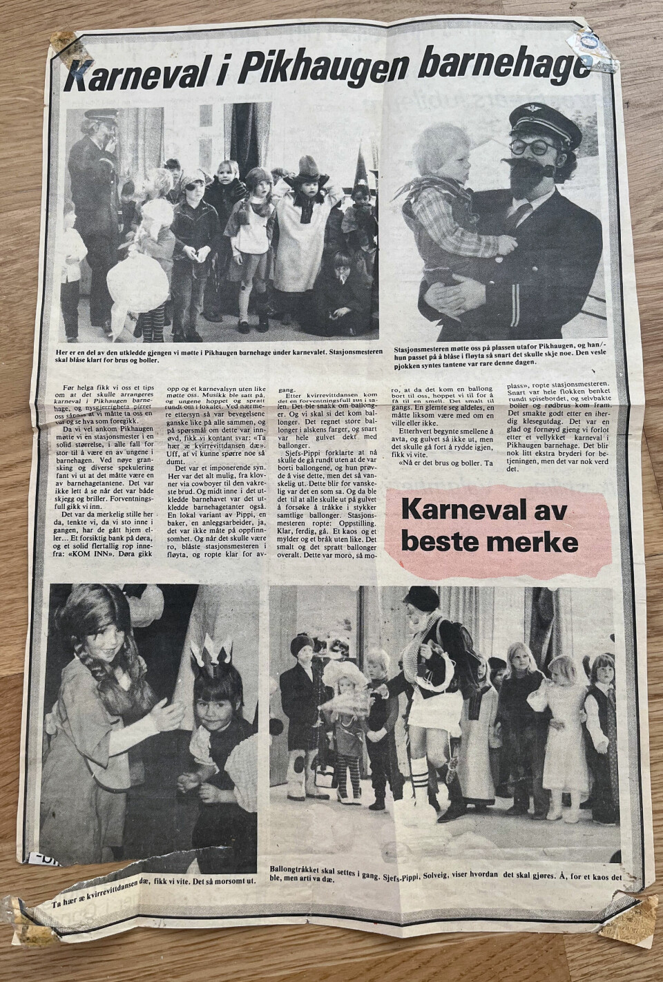 Solveig startet som styrer i Pikhaugen, den første kommunale barnehagen i Oppdal, da den åpnet i 1982. Lokalavisa Opdalingen var jevnlig på besøk og laget reportasjer fra blant annet karneval og nissefest. Der ble både styreren og andre ansatte konsekvent omtalt som tanter.